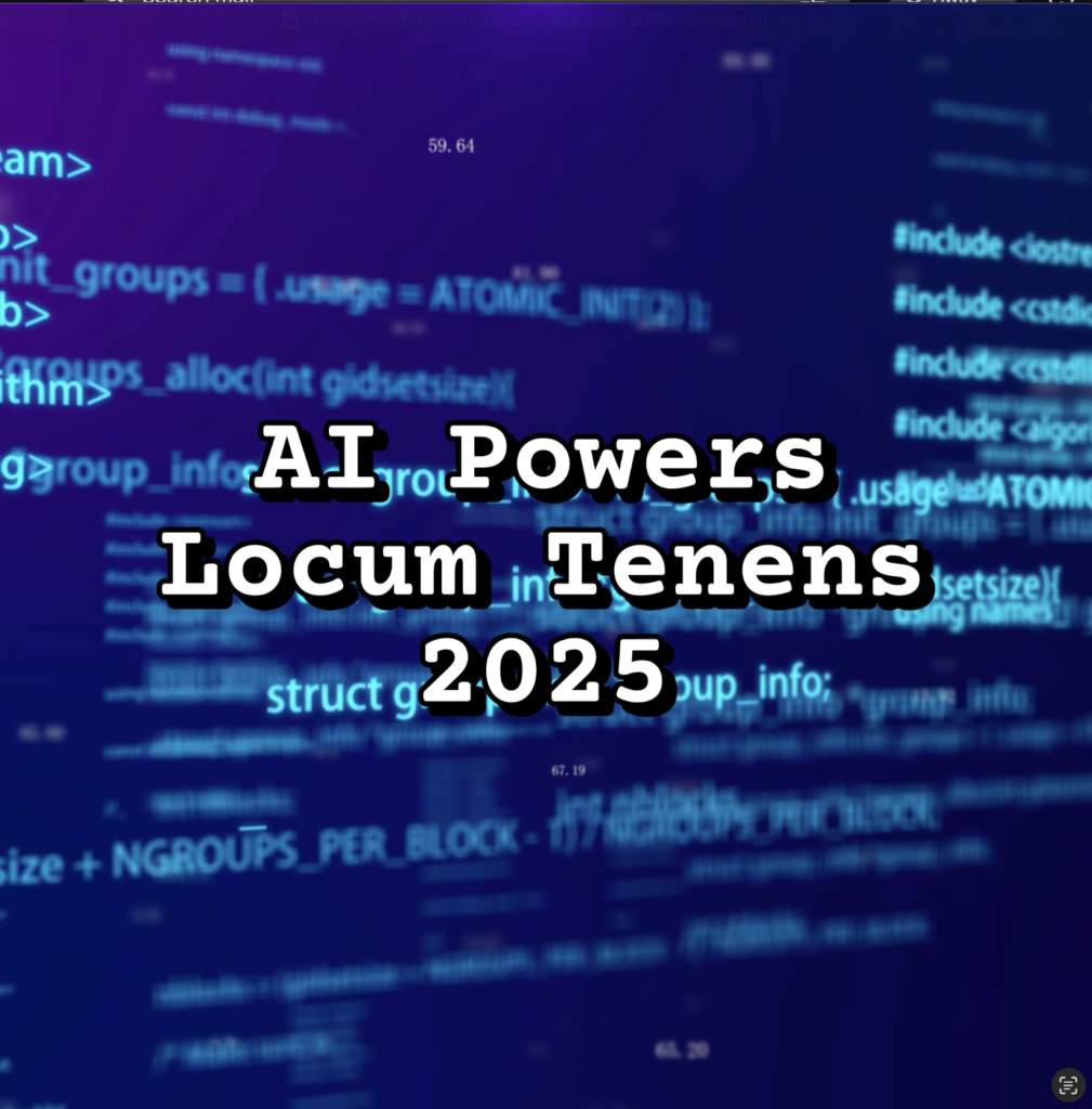 AI Powers Locum Tenens 2025 - xLocums Featured Image